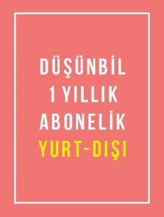 Düşünbil 1 Yıllık Abonelik Yurtdışı